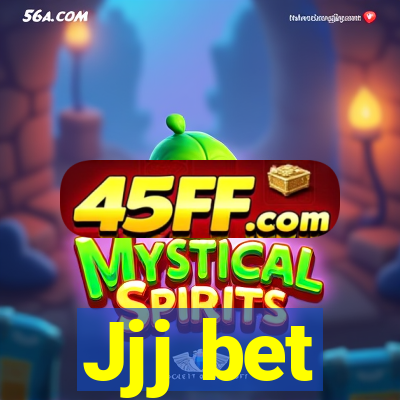 Jjj bet